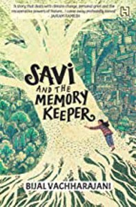 Cover page of the book 'SAVI AND THE MEMORY KEEPER'