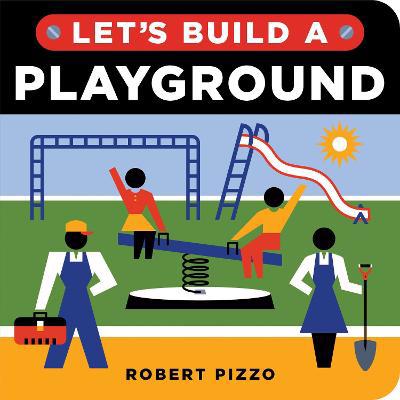 Full size cover page of the book 'Let's Build a Playground'